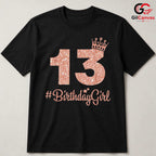 13 Year Old Girl Crown T-Shirt Unisex Perfect Birthday Gift Idea For Teens