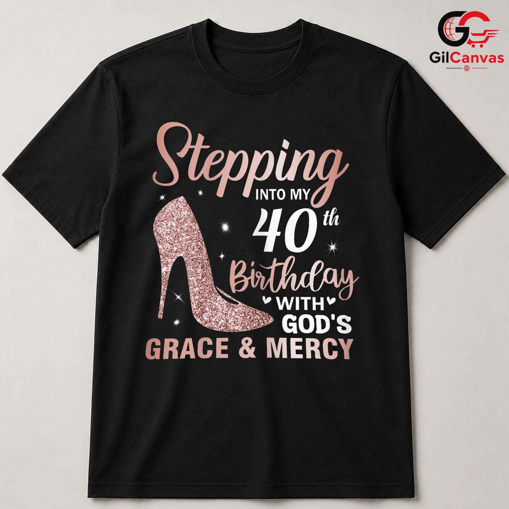 40th Birthday Grace Tee Shirt Unisex Women Special Day Celebration Gift