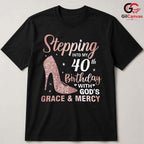 40th Birthday Grace Tee Shirt Unisex Women Special Day Celebration Gift