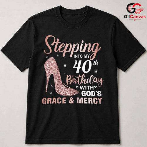 40th Birthday Grace Tee Shirt Unisex Women Special Day Celebration Gift