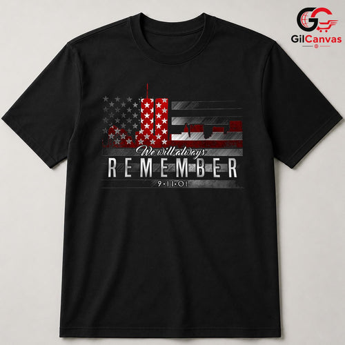 9-11 Memorial Remember Tee Shirt Unisex Patriotic Adult Gift For September Event