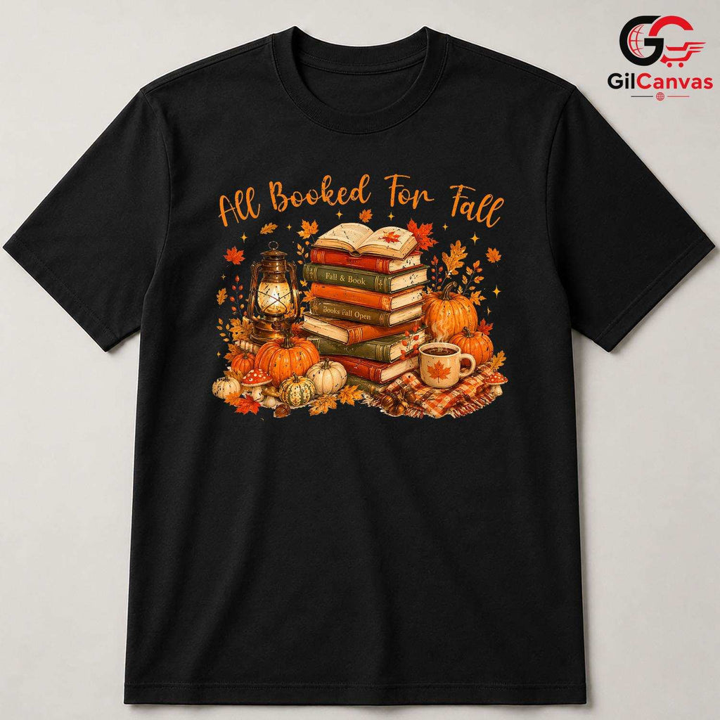 All Booked For Fall Reader Tee Unisex Cute Autumn Book Lover Gift For All