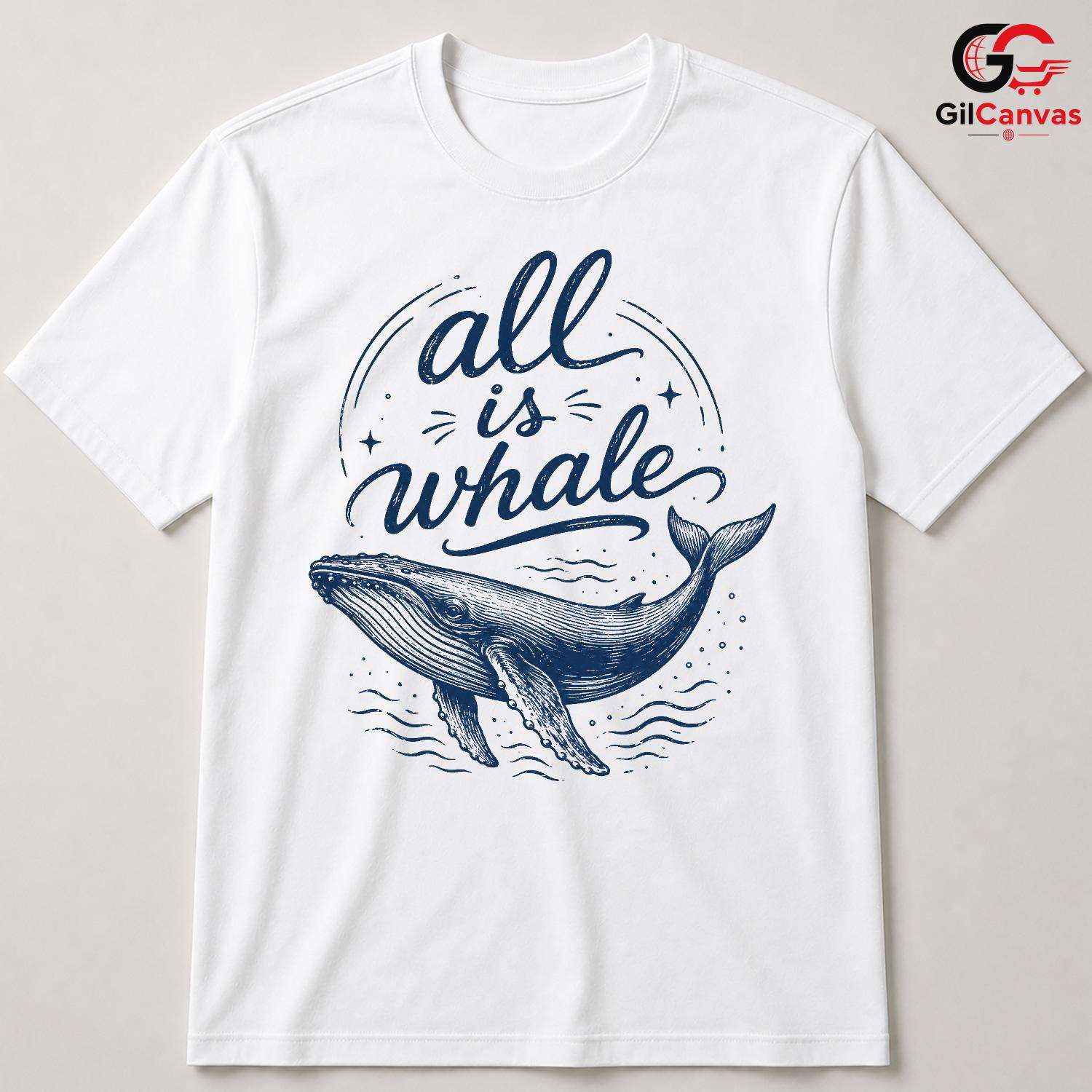 All Is Whale Graphic T-Shirt Summer Beach Fun Eco Friendly Unisex Gift Shirt