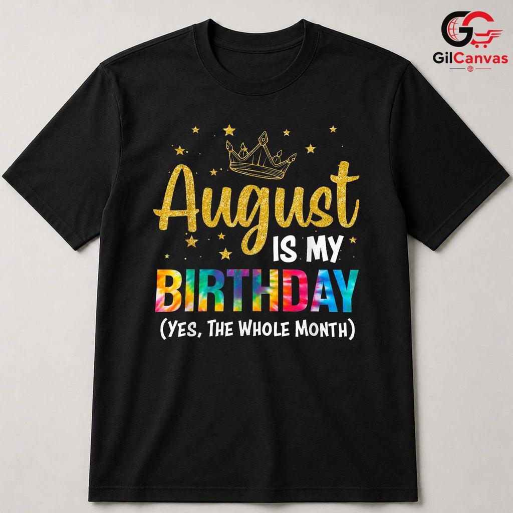 August Birthday Crown T-Shirt Unisex Celebration Gift For Kids And Adults