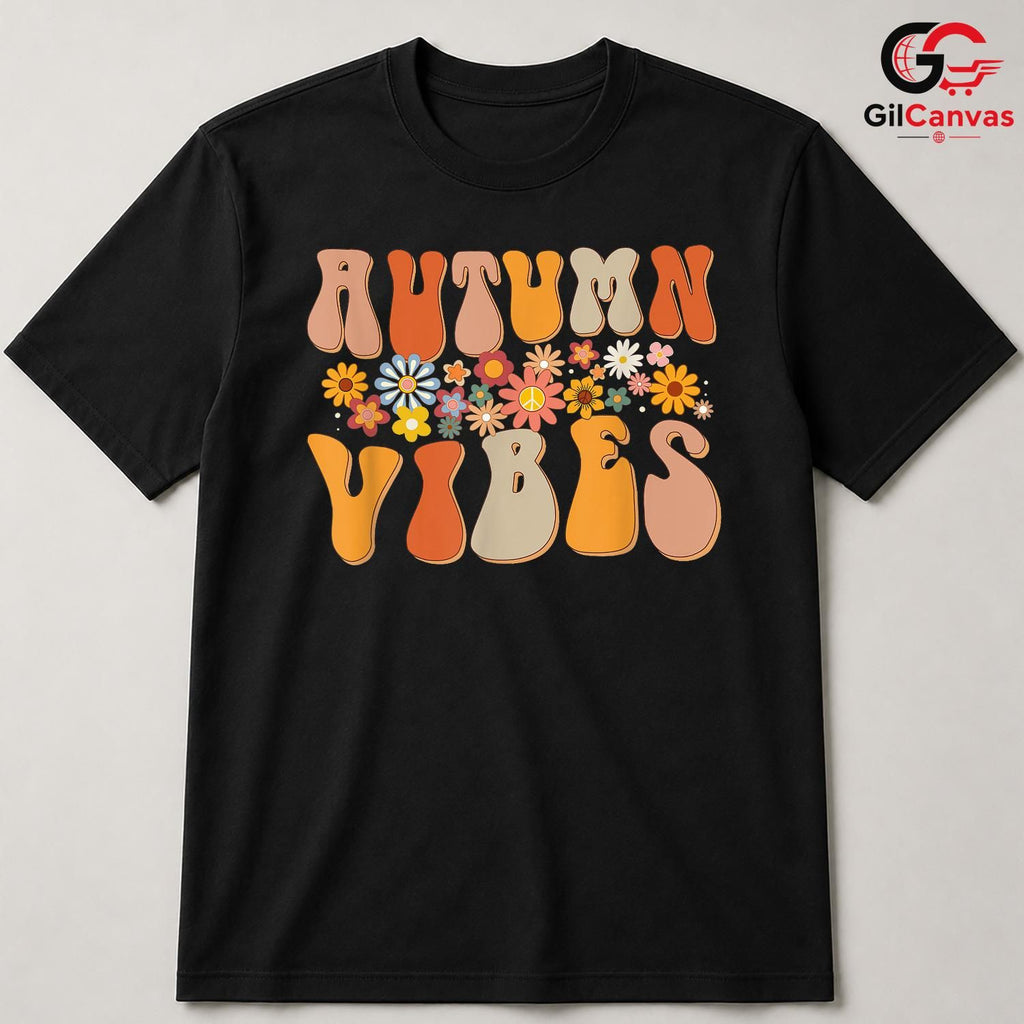 Autumn Vibes Fall Season Shirt Unisex Cozy Celebration Gift Friends Family
