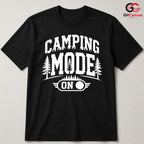 Camping Mode On Forest T-Shirt Summer Adventure Unisex Outdoor Nature Lover Tee