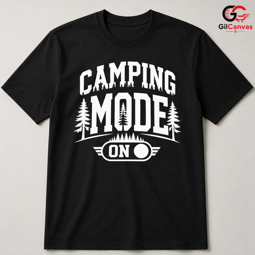 Camping Mode On Forest T-Shirt Summer Adventure Unisex Outdoor Nature Lover Tee