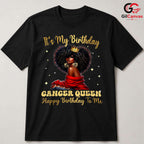 Cancer Queen Event Tee Shirt Unisex Special Day Celebration Gift For Women
