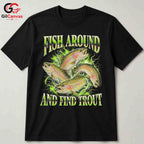 Catchy Trout Fishing T-Shirt Cool Graphics Enthusiast Perfect Unisex Apparel