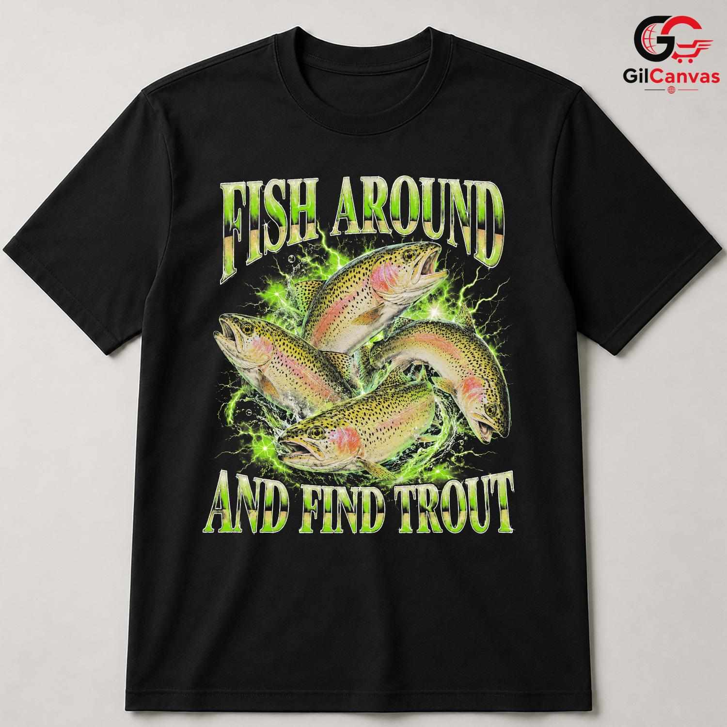 Catchy Trout Fishing T-Shirt Cool Graphics Enthusiast Perfect Unisex Apparel