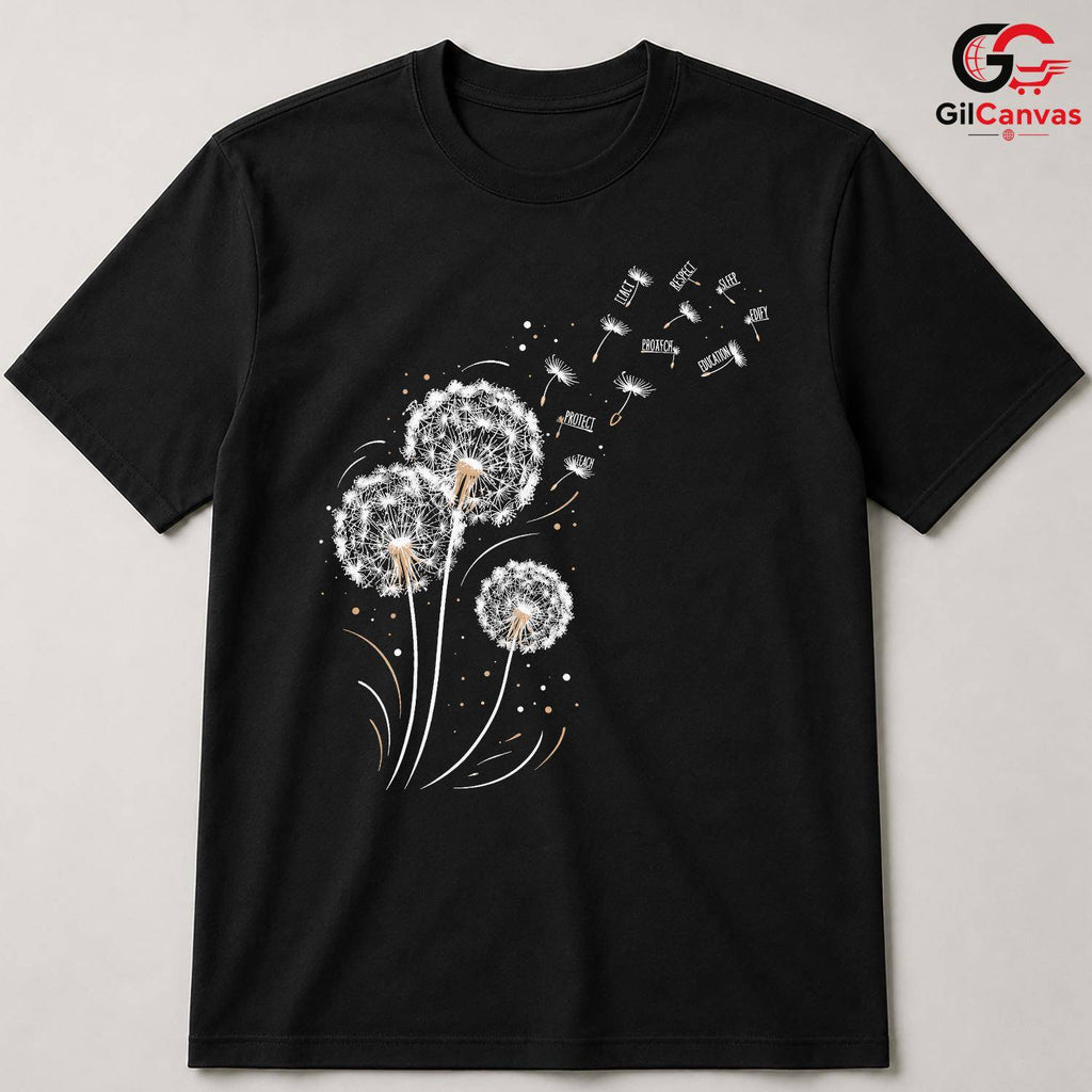 Dandelion Graphic T-Shirt Motivational Custom Design Inspirational Women Gift