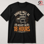 Dinner In 18 Hours BBQ T-Shirt Funny Grill Cooking Gift Unisex Graphic Apparel