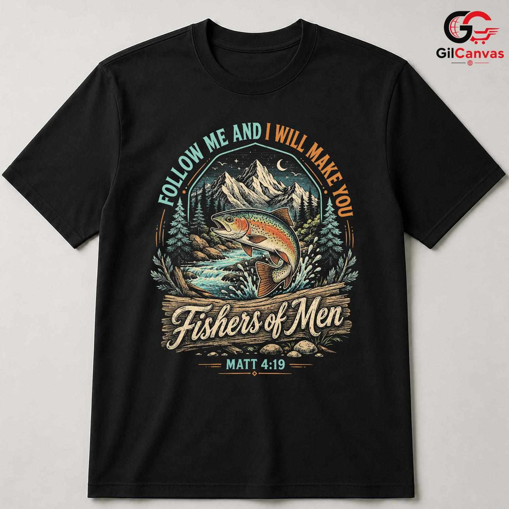 Fishers Of Men Fishing T-Shirt Inspirational Christian Unisex Graphic Apparel