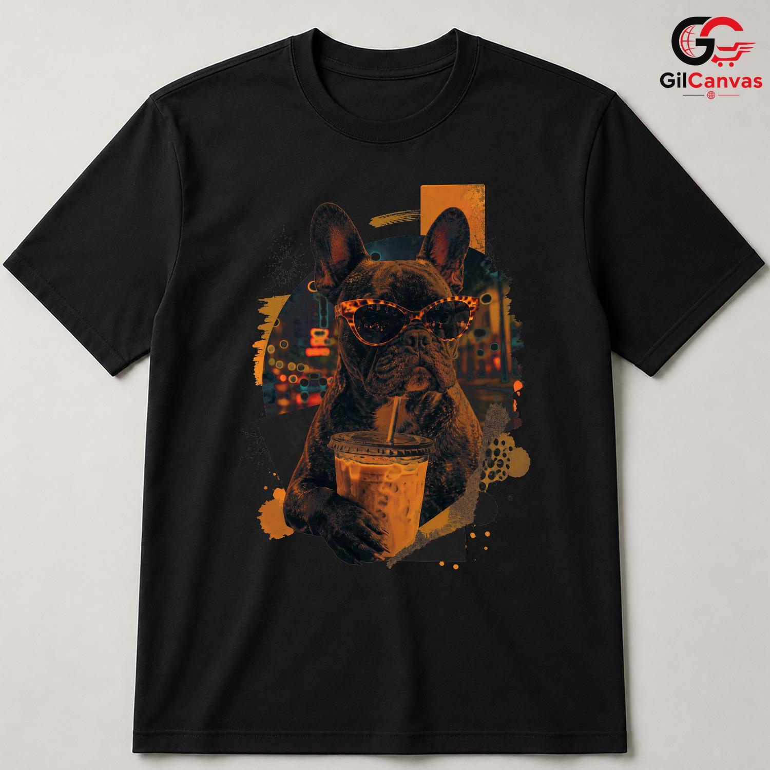 French Bulldog Coffee T-Shirt Dog Owner Pet Lover Unisex Fun Graphic Tee