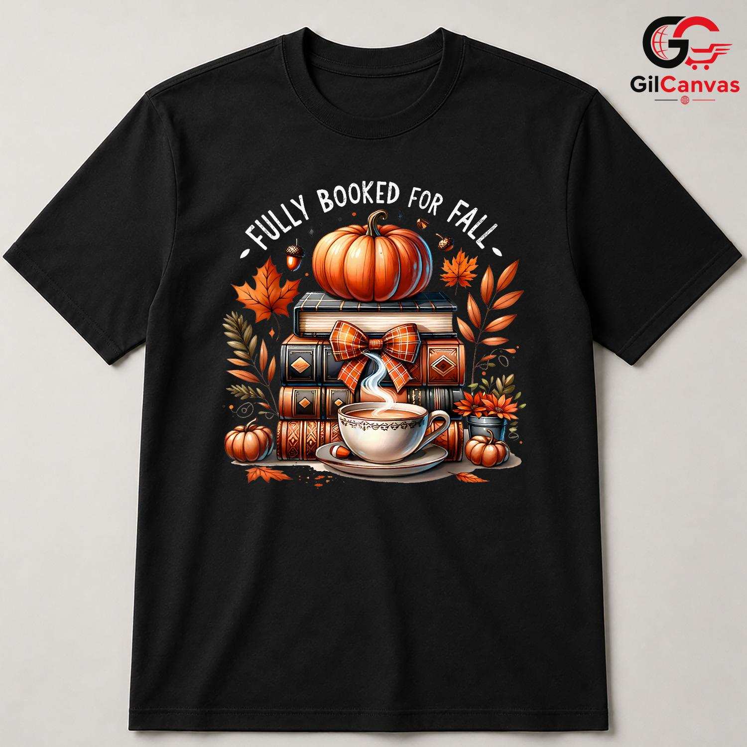 Fully Booked Fall T-Shirt Unisex Perfect Cozy Autumn Reading Gift Bookworms