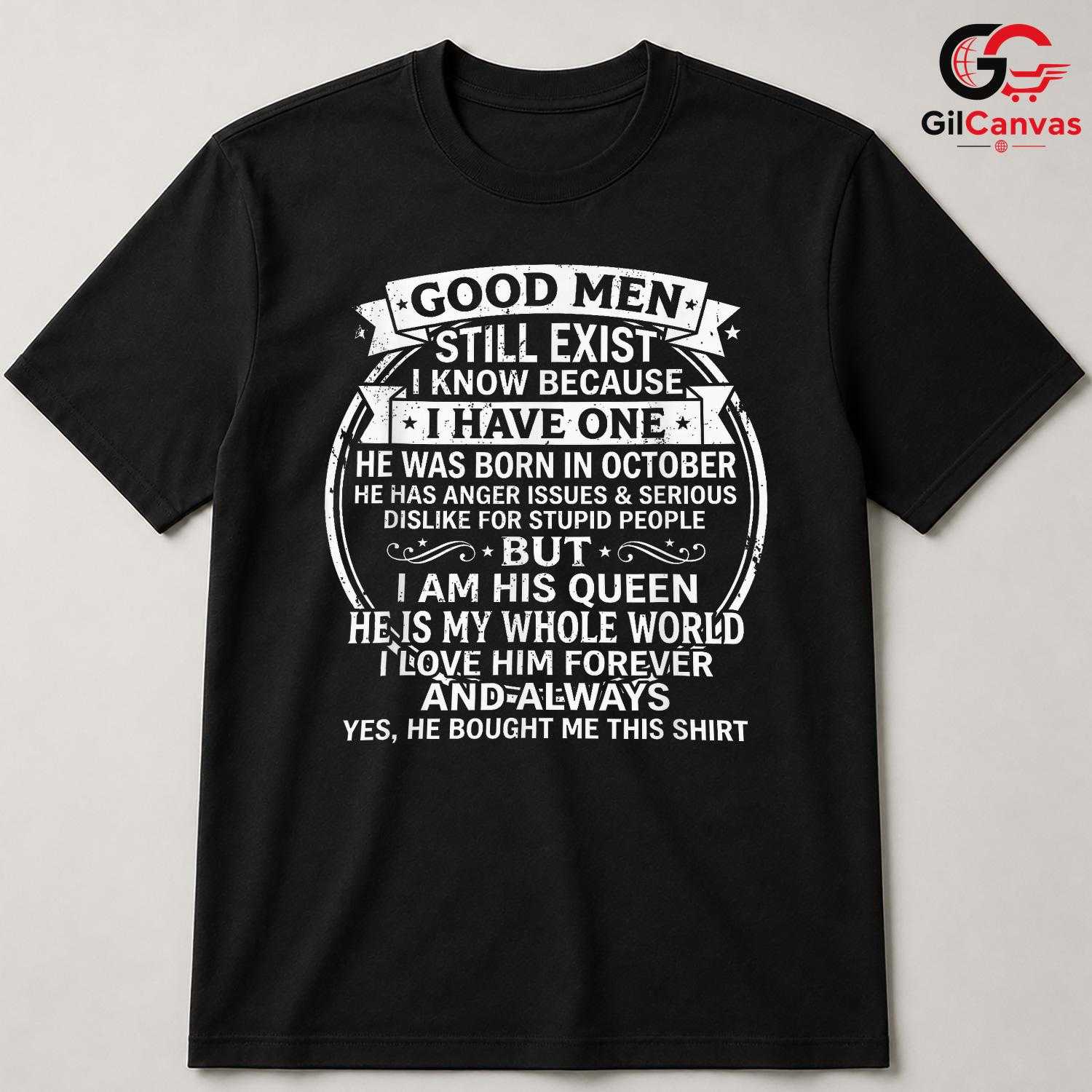 Funny Good Men October T-Shirt Unisex Hilarious Birthday Gift Idea For Him