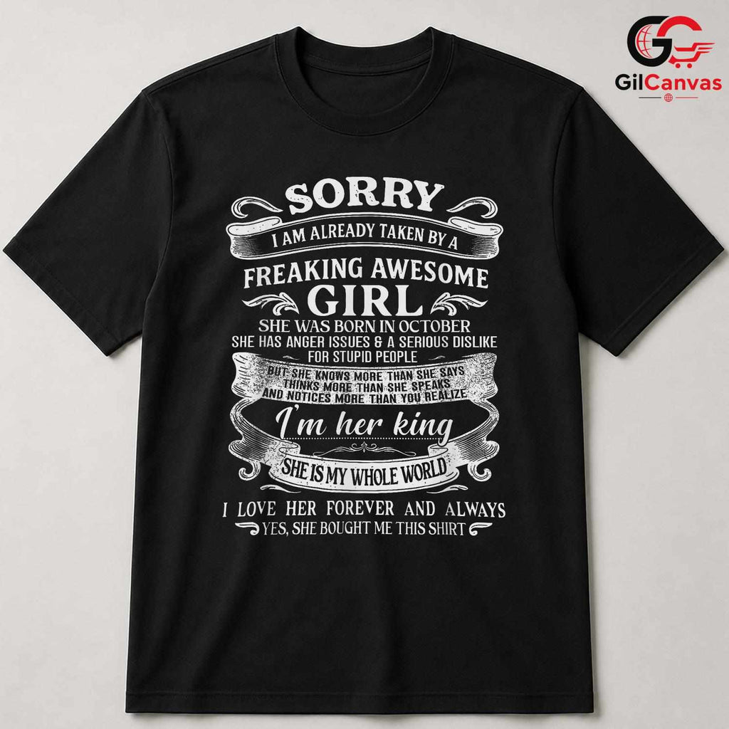Funny Sorry Awesome Tee Shirt Unisex Perfect October Birthday Gift Men Women