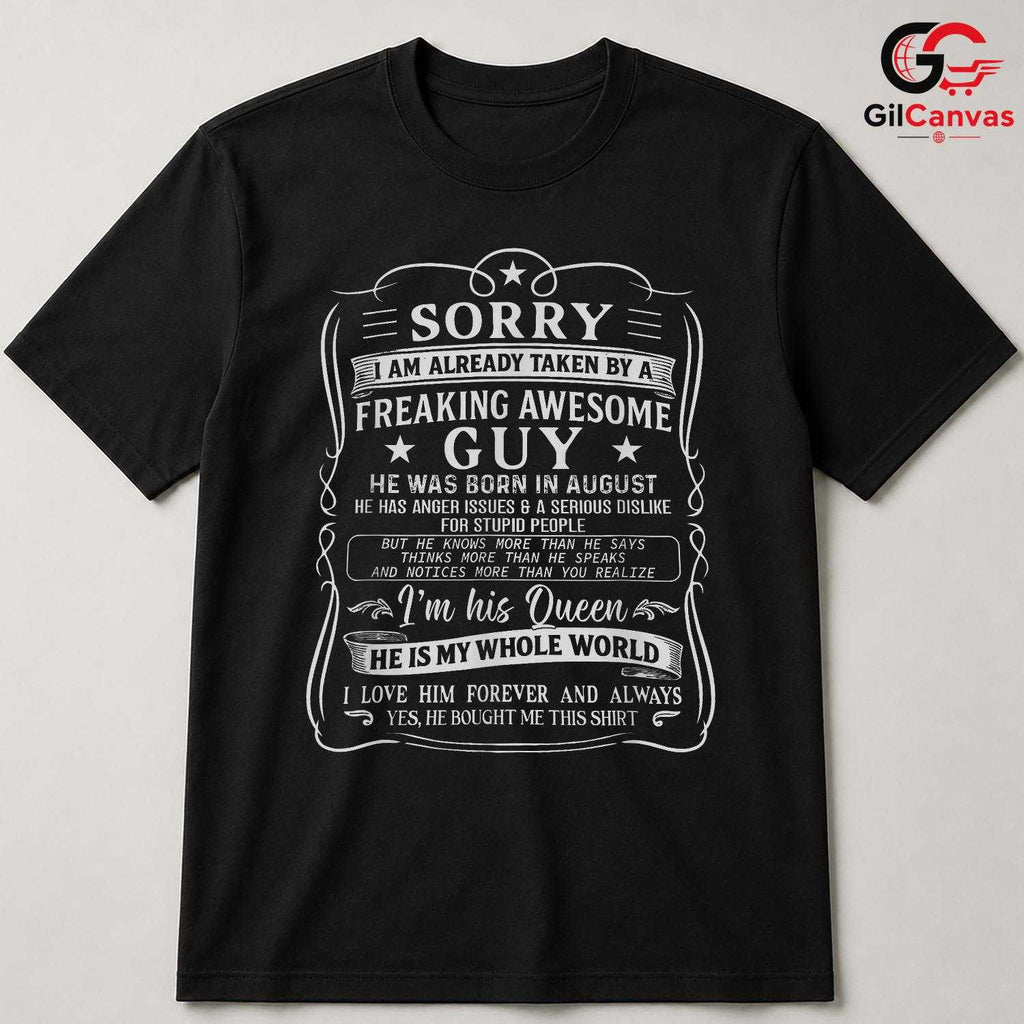 Funny Sorry Taken Guy T-Shirt Unisex Couples Humor Birthday Gift For Him