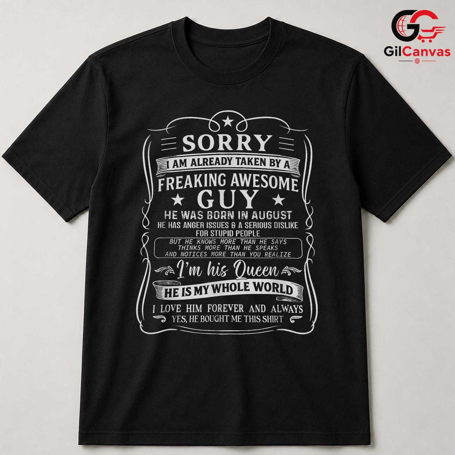 Funny Sorry Taken Guy T-Shirt Unisex Couples Humor Birthday Gift For Him