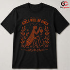 Girls Will Be Girls Bug T-Shirt Praying Mantis Feminist Unisex Spooky Apparel