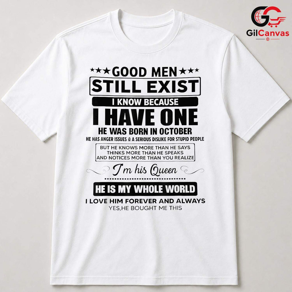 Good Men October Event Tee Shirt Unisex Perfect Birthday Gift Idea For Him