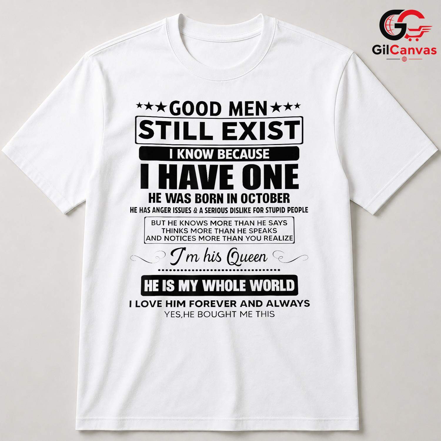 Good Men October Event Tee Shirt Unisex Perfect Birthday Gift Idea For Him