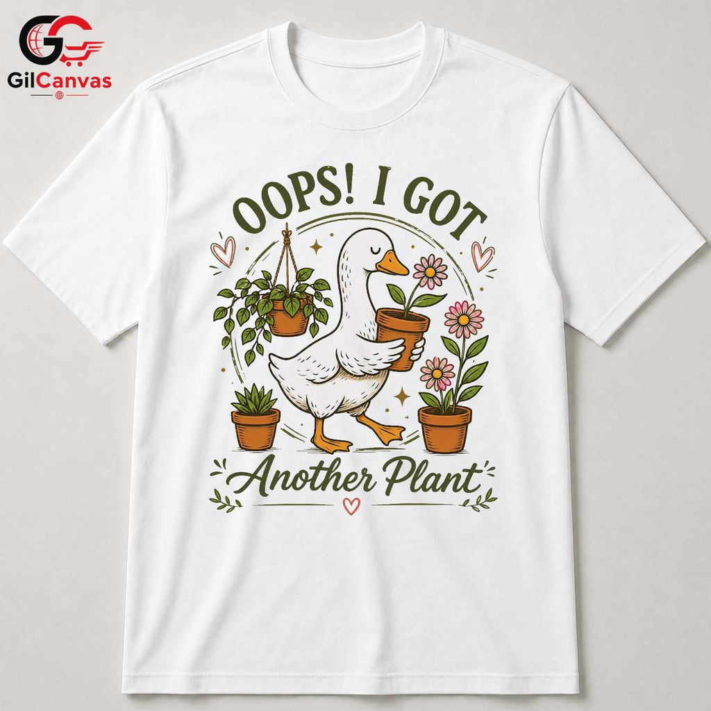 Got Another Plant Duck T-Shirt Unisex Funny Gardener Gift Fun Casual Graphic Tee