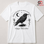 Gothic Quote T-Shirt Unisex Perfect Dark Raven Literature Lover Gift Idea