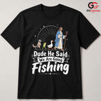 Jesus Fishing Adventure T-Shirt Outdoor Christian Gift Unisex Graphic Apparel