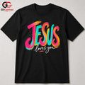 Jesus Loves You Graphic Tee Colorful Christmas Inspirational Unisex Apparel