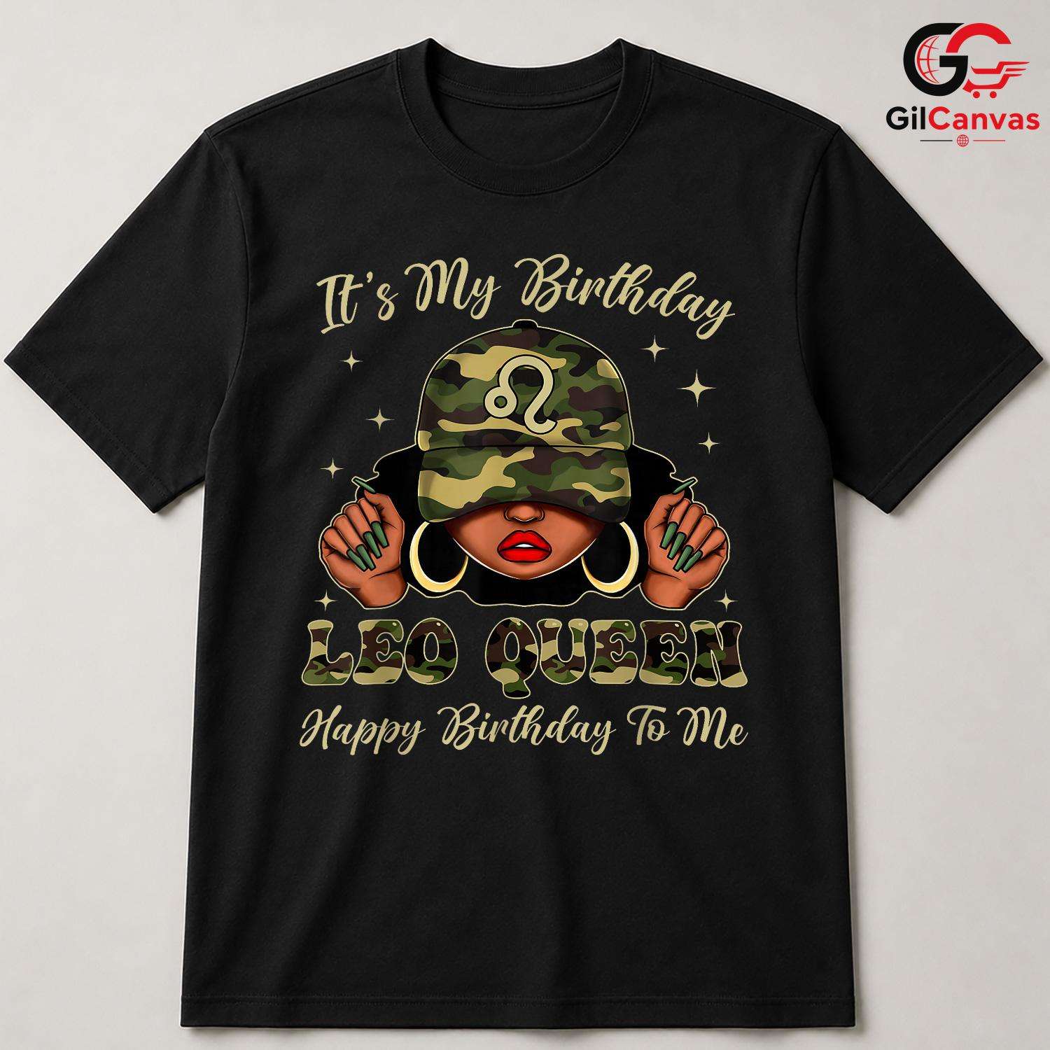 Leo Queen Special Day T-Shirt Unisex Birthday Celebration Gift For Women