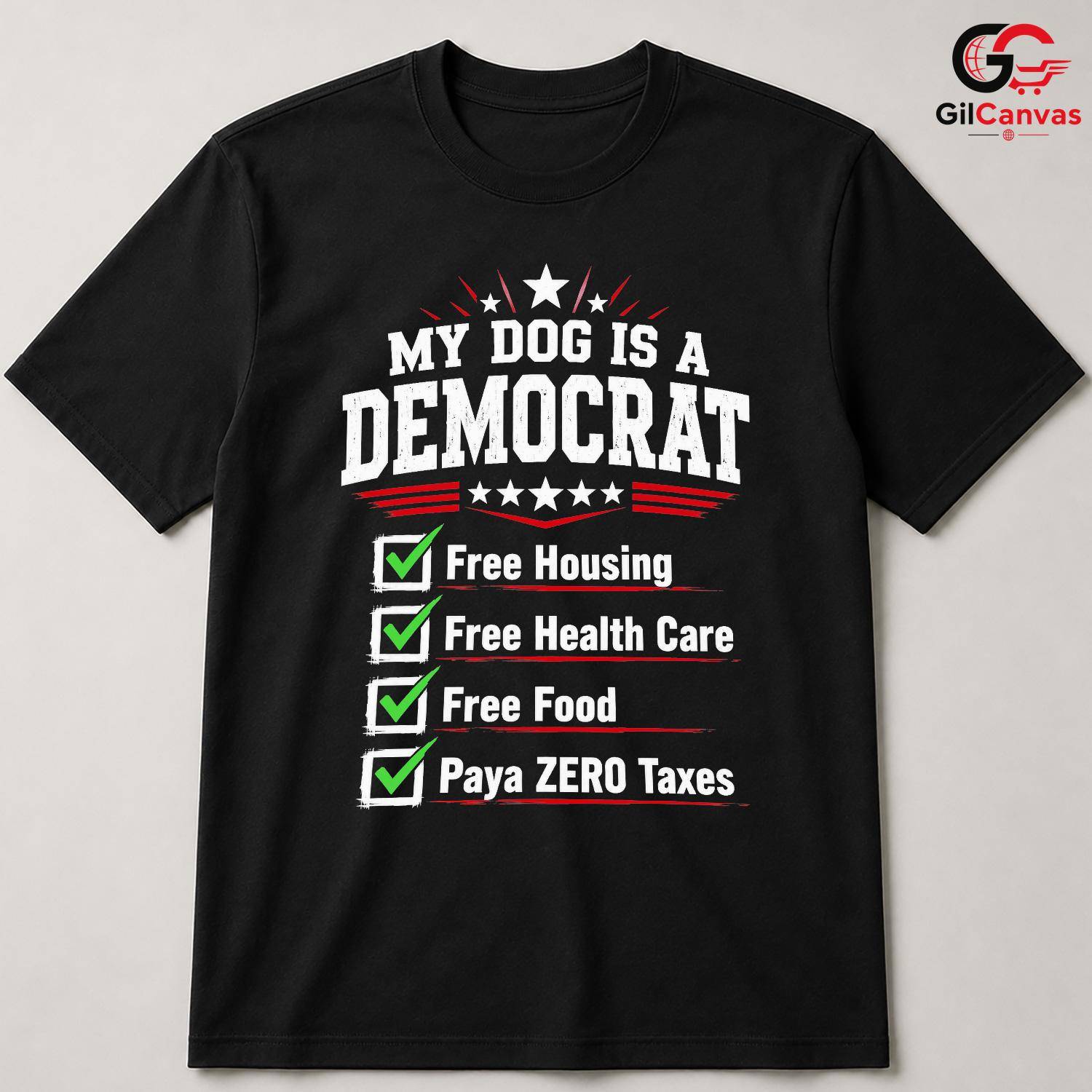 My Dog Is A Democrat T-Shirt Funny Political Satire Unisex Pet Graphic Apparel
