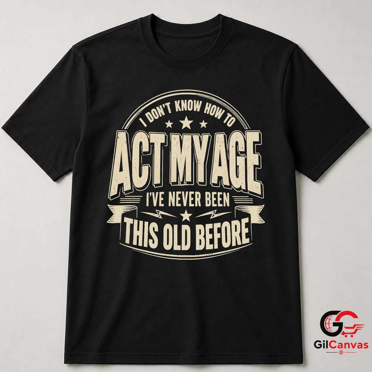 Never Been This Old T-Shirt Funny Retro Birthday Unisex Gag Gift Humorous Tee