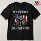 Never Forget Memorial Tee Shirt Unisex Patriotic Adult Gift For Remembrance Day