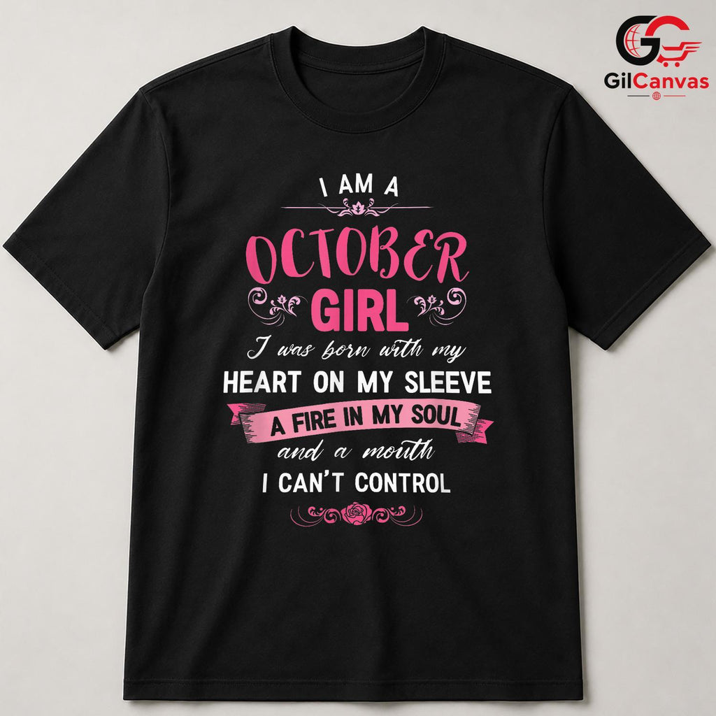October Girl Birthday Tee Shirt Unisex Cute Fun Celebration Gift For Her