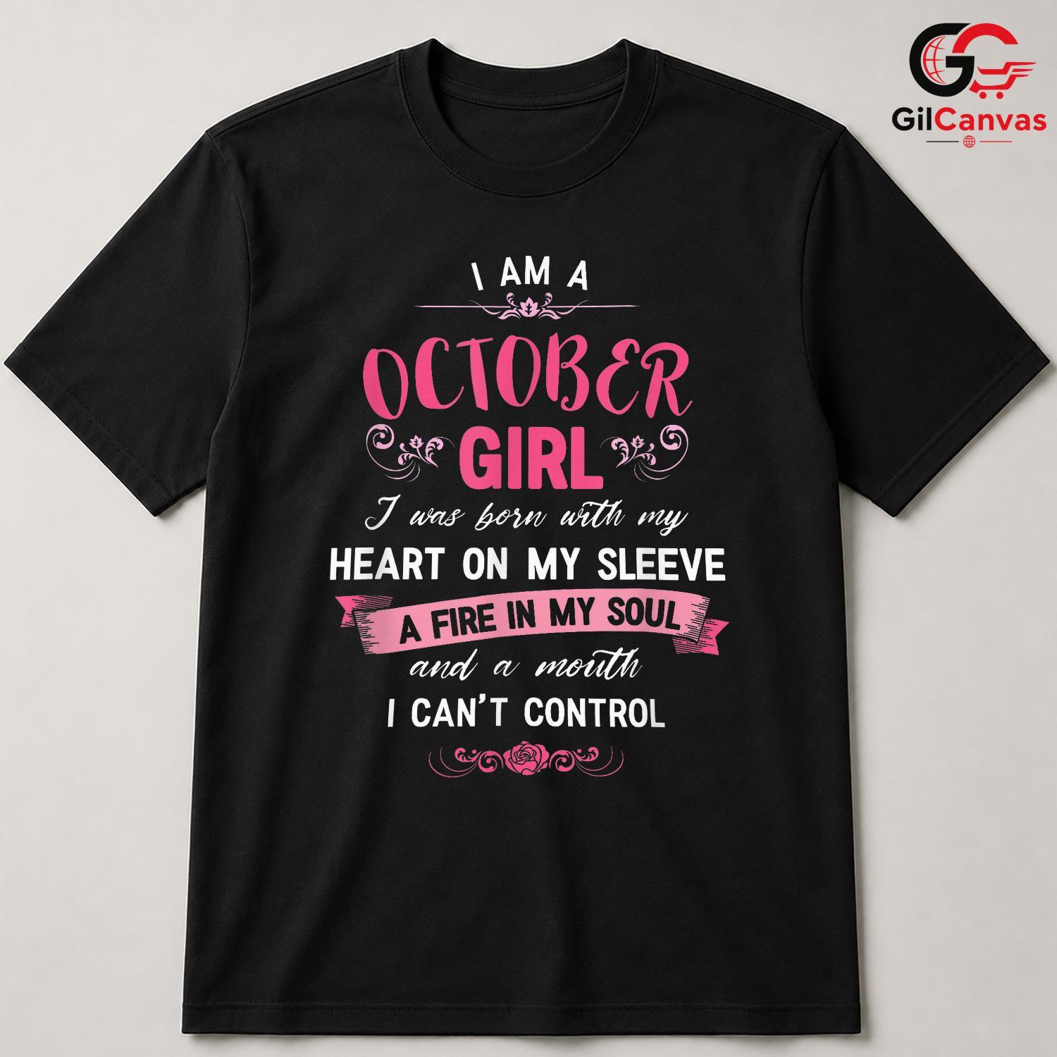 October Girl Birthday Tee Shirt Unisex Cute Fun Celebration Gift For Her