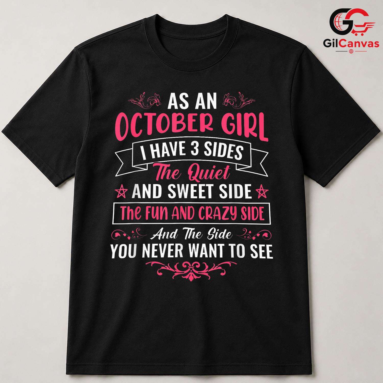 October Girl Crazy Side T-Shirt Unisex Fun Birthday Gift Idea For Women