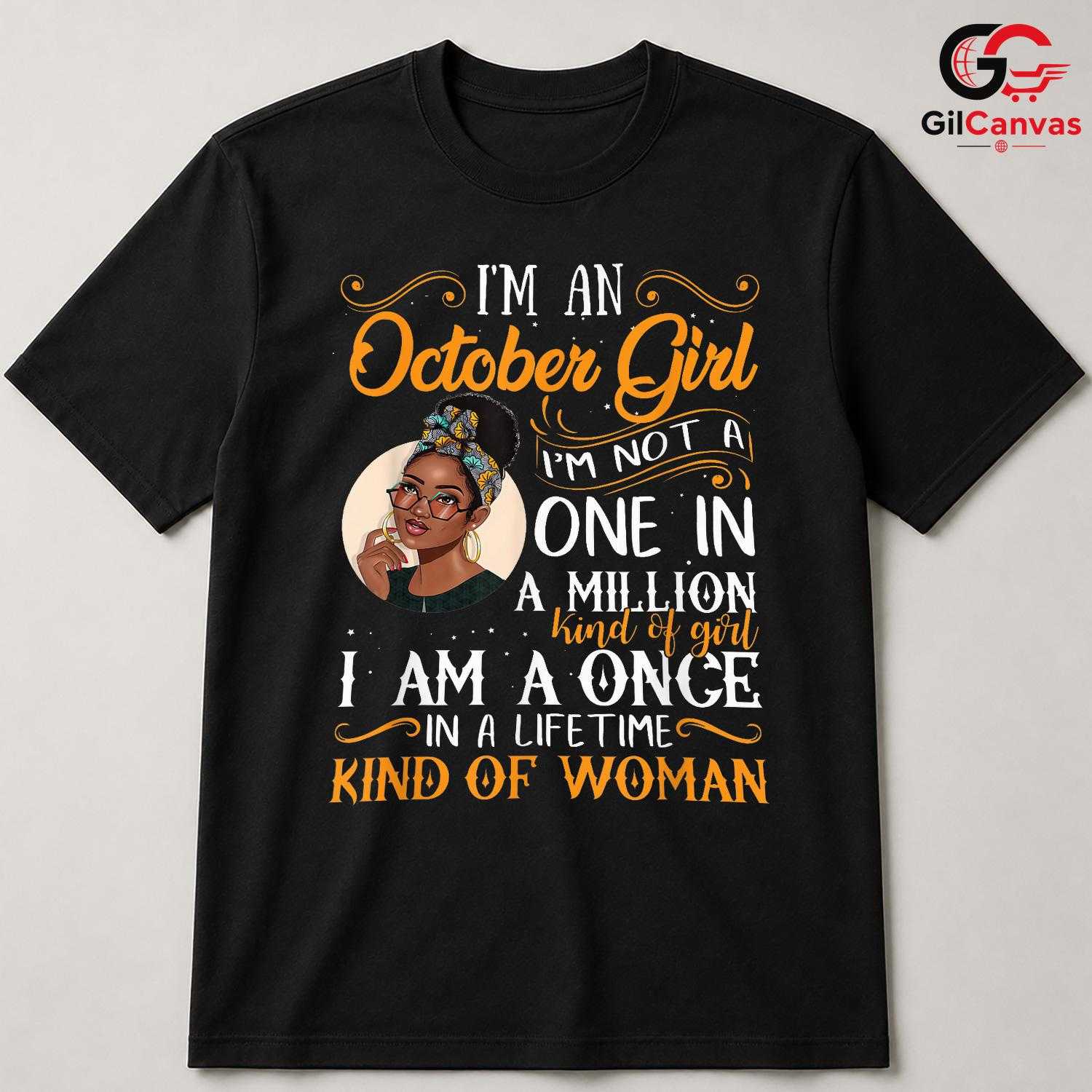 October Girl Event Tee Shirt Unisex Celebration Birthday Gift Idea For Women