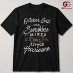 October Girl Sunshine T-Shirt Unisex Hurricane Birthday Gift Idea For Women