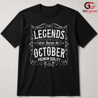 October Legends Birthday T-Shirt Unisex Premium Quality Gift Idea For Him Her