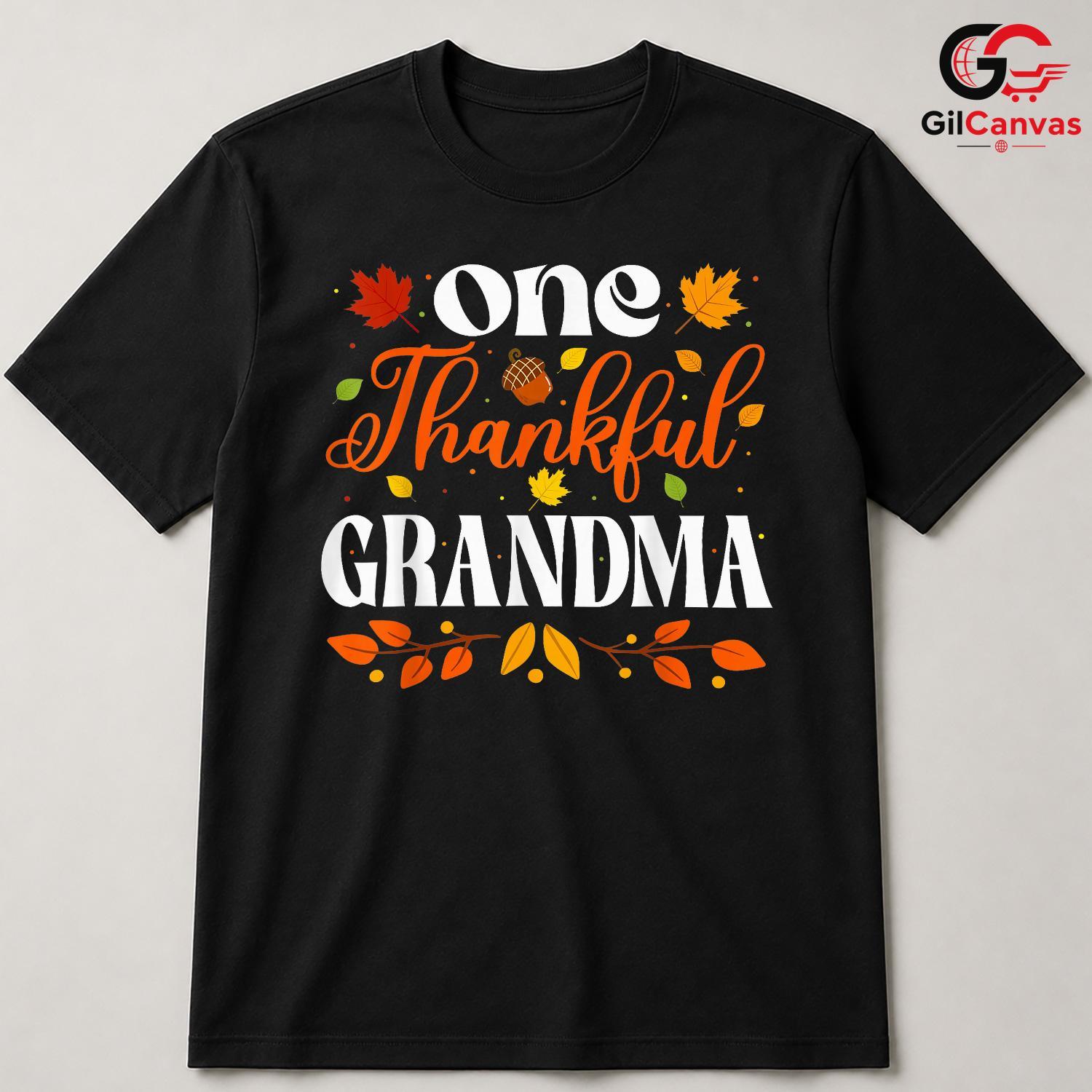 One Thankful Grandma Fall T-Shirt Unisex Autumn Leaves Thanksgiving Gift