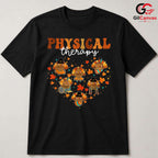 Physical Therapy Turkey Fall T-Shirt Unisex Thanksgiving Rehab Staff Heart Gift
