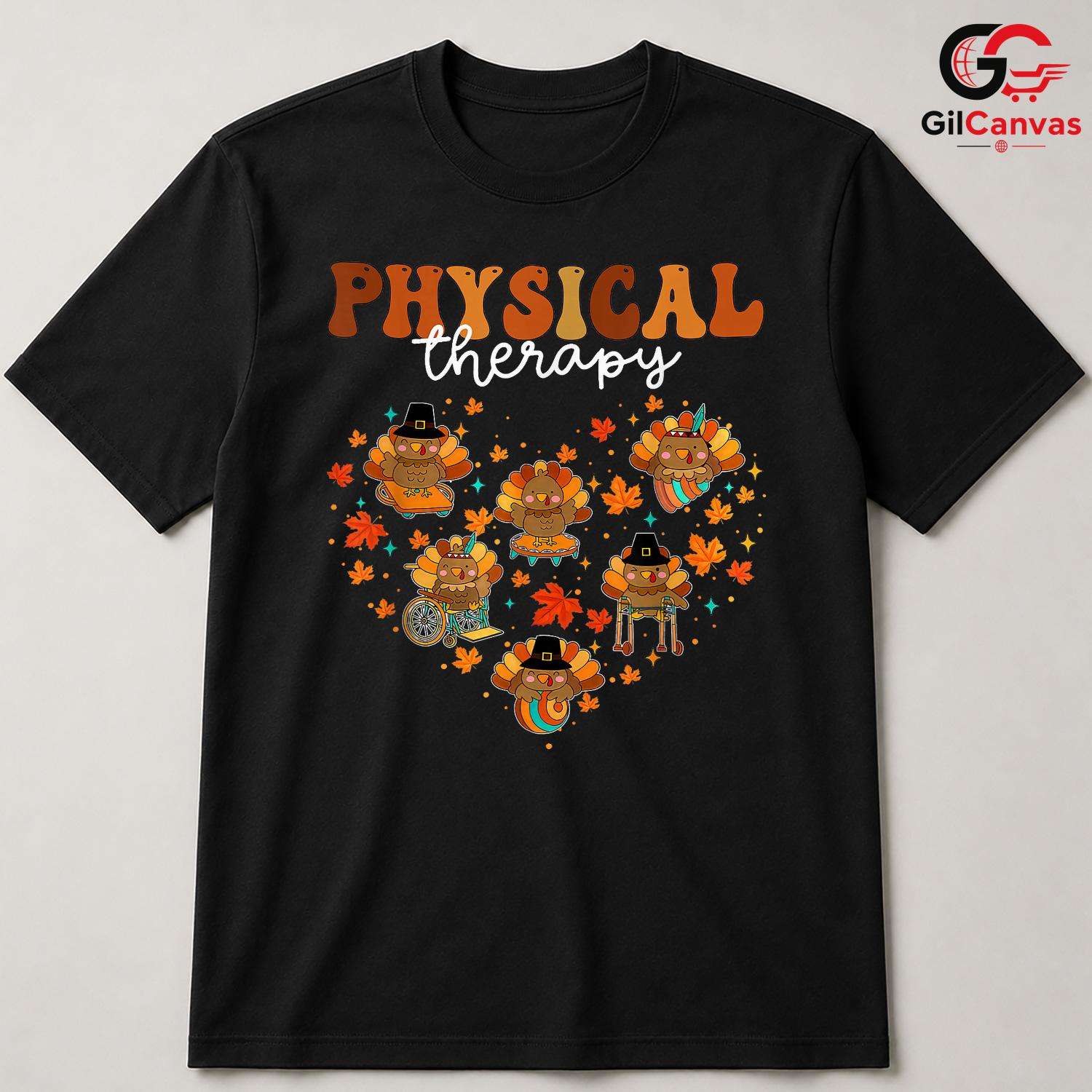 Physical Therapy Turkey Fall T-Shirt Unisex Thanksgiving Rehab Staff Heart Gift