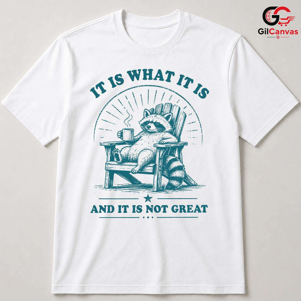 Raccoon Drinking Coffee Shirt Sarcastic Everyday Wear Unisex Funny Quote Tee