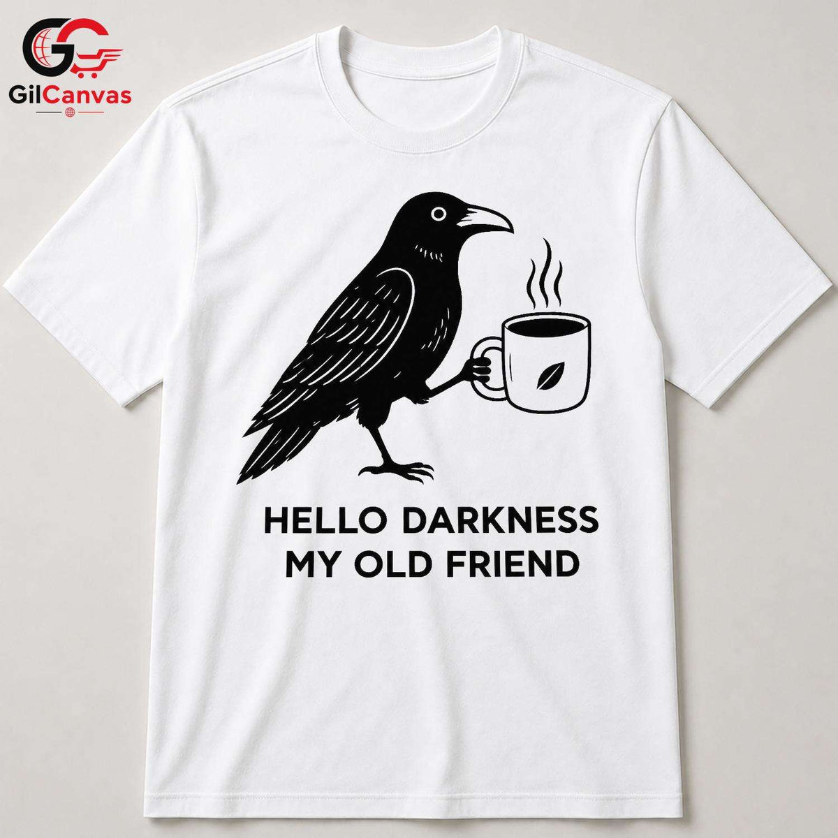 Raven Coffee Lover T-Shirt Hello Darkness Black Graphic Tee Men Women Gift