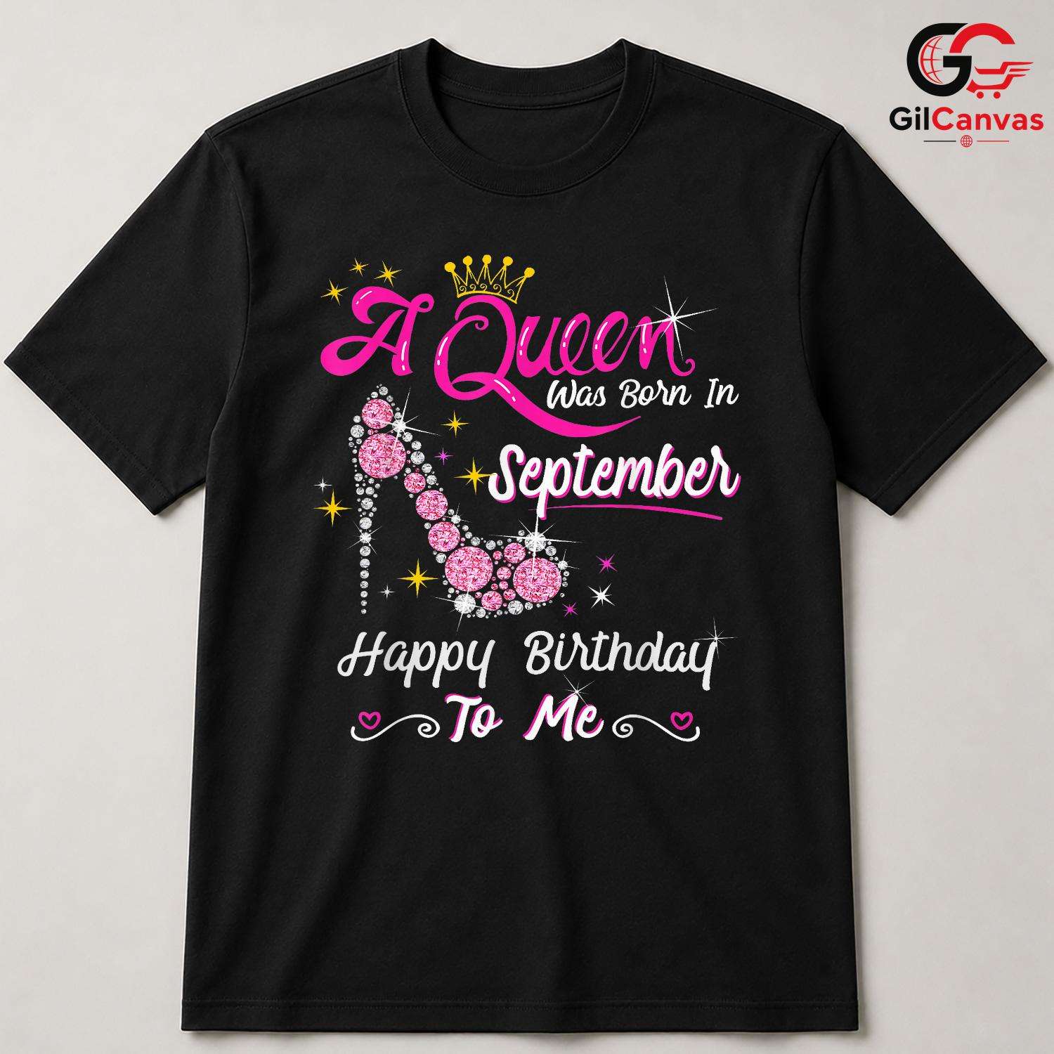 September Birthday Party Shirt Unisex Fun Queen Celebration Gift Idea For Her