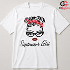 September Girl Cute Tee Shirt Unisex Perfect Birthday Celebration Gift For Her
