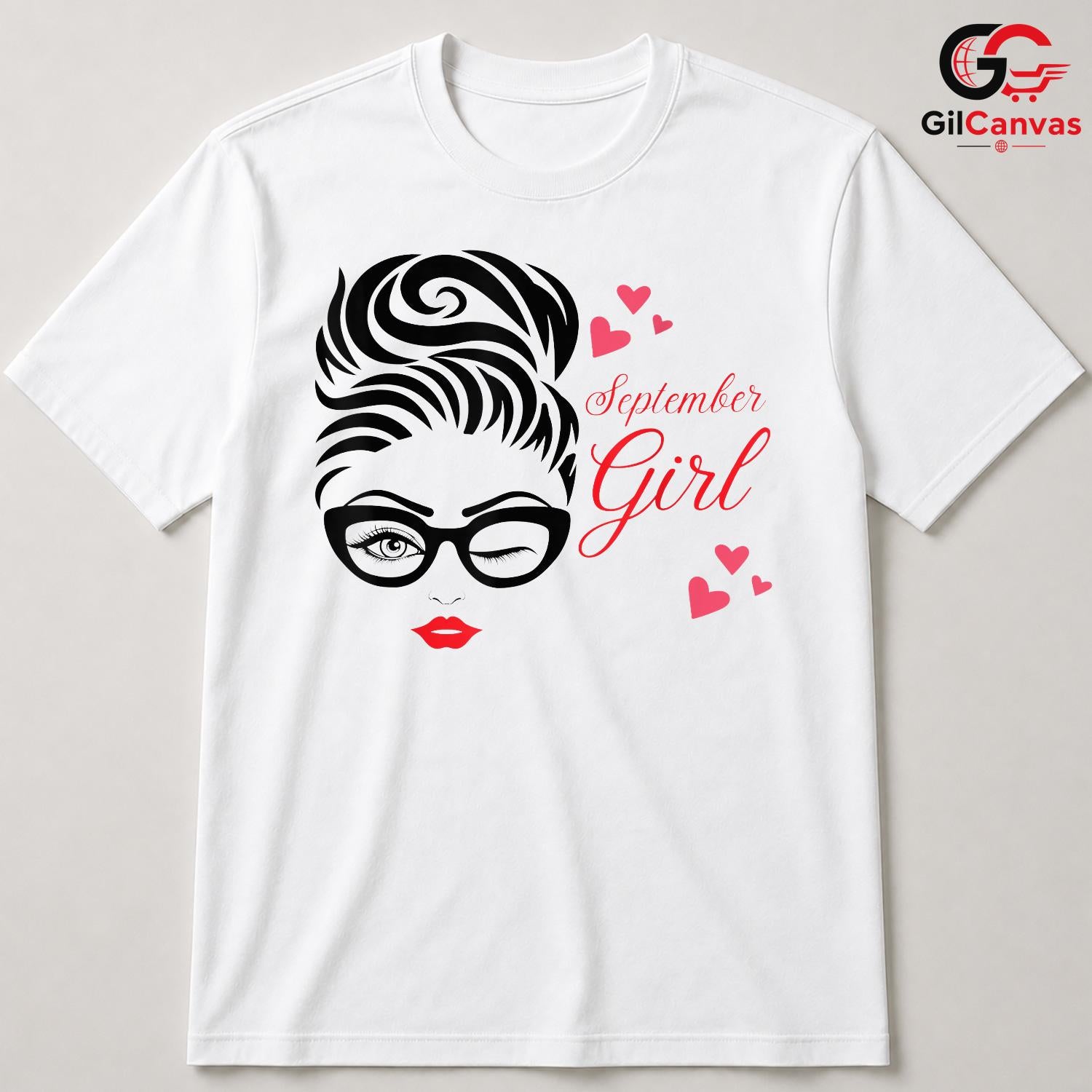 September Girl Fashion T-Shirt Unisex Cute Birthday Celebration Gift For Women