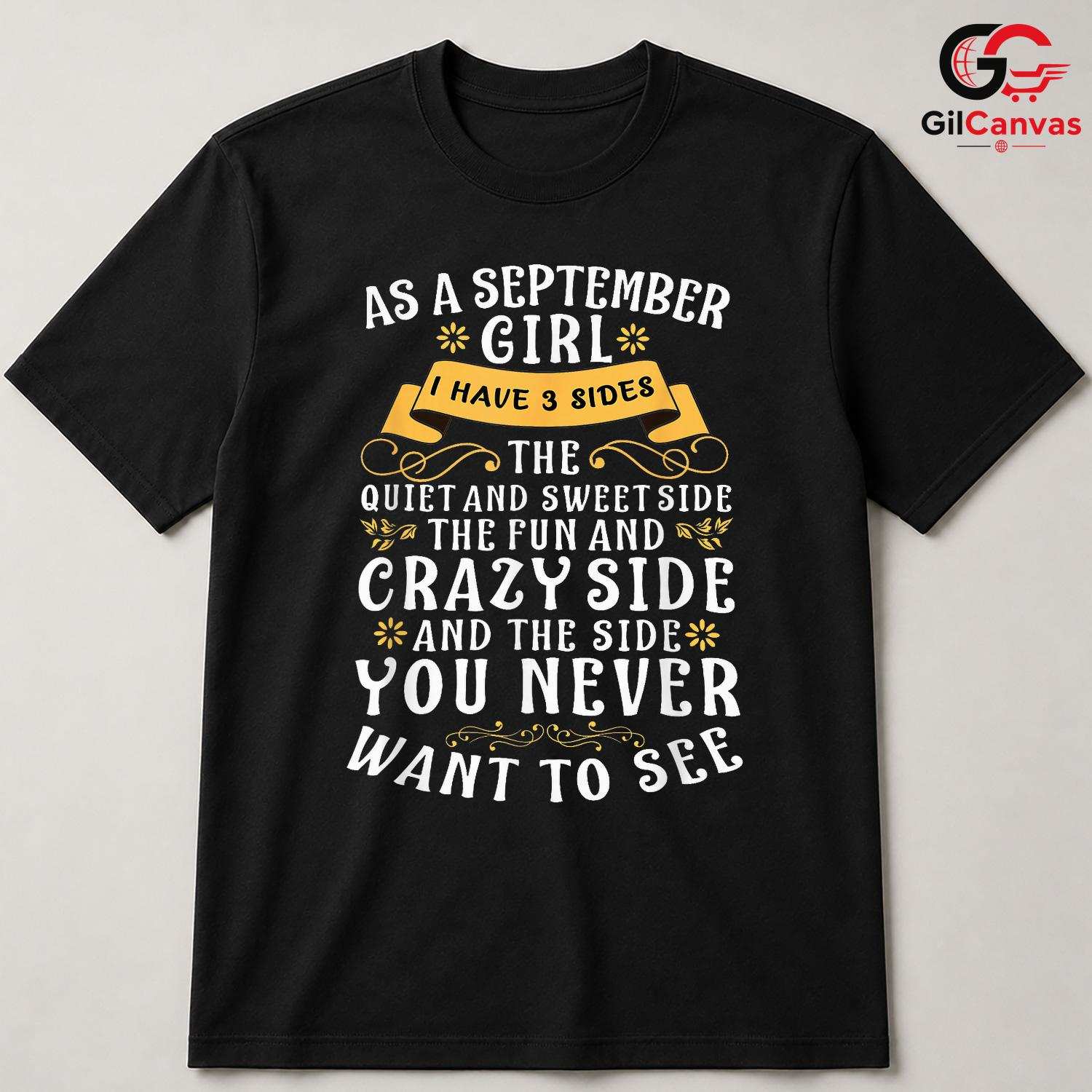 September Girl Funny Tee Shirt Unisex Fun Birthday Celebration Gift Idea Her