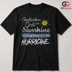 September Girl Hurricane Shirt Unisex Fun Sunshine Birthday Gift Idea For Her